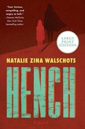 Cover: Hench: A Novel [Large Print] - HarperCollins