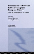 Cover: Perspectives on Feminist Political Thought in European History - Routledge
