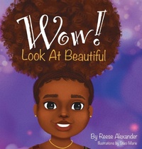 Enlarge image Cover: WOW! Look At Beautiful - Wilsondom LLC