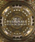 Cover: Great Pilgrimage Sites of Europe - Frances Lincoln