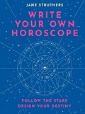 Cover: Write Your Own Horoscope - White Lion Publishing