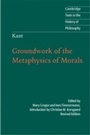 Cover: Kant: Groundwork of the Metaphysics of Morals - Cambridge University Press