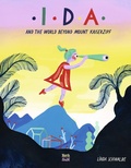 Cover: Ida and the World Beyond Mount Kaiserzipf - North-South Books