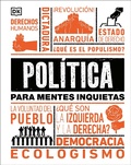 Cover: Politica para mentes inquietas (Politics Is...) - DK Children