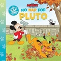 Cover: Disney Mickey: No Nap for Pluto - Reader's Digest Association