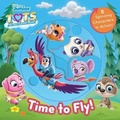 Cover: Disney Junior T.O.T.S.: Time to Fly! - Reader's Digest Association