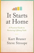 Cover: It Starts at Home - Moody Publishers