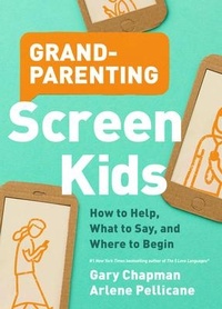 Enlarge image Cover: Grandparenting Screen Kids - Moody Publishers