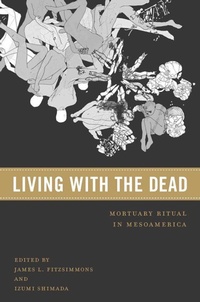 Enlarge image Cover: Living with the Dead - University of Arizona Press