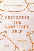 Cover: Restoring the Shattered Self - IVP Academic