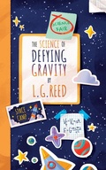 Cover: The Science of Defying Gravity - Keyes Canyon Press