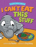 Cover: I Can't Eat This Stuff - Louie's Little Lessons