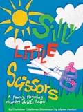 Cover: Silly Little Scissors - International Creative Books