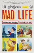 Cover: Al Jaffee's Mad Life - It Books