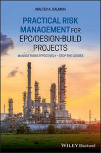 Abbildung von: Practical Risk Management for EPC / Design-Build Projects - Wiley