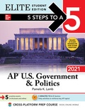 Cover: 5 Steps to a 5: AP U.S. Government & Politics 2021 Elite Student Edition - McGraw-Hill Education