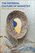 Cover: The Material Culture of Basketry - Bloomsbury Visual Arts