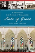 Cover: A History of the Diocese of Charleston - History Press