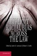 Cover: Implicit Racial Bias across the Law - Cambridge University Press