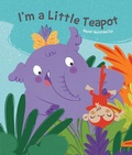 Cover: I'm a Little Teapot - Flowerpot Press