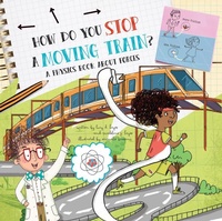 Enlarge image Cover: How Do You Stop a Moving Train? - Flowerpot Press