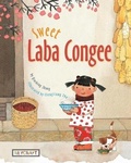 Cover: Sweet Laba Congee - Reycraft Books