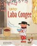Cover: Sweet Laba Congee - Reycraft Books