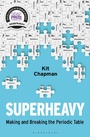 Cover: Superheavy - Bloomsbury Sigma