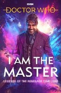 Cover: Doctor Who: I Am The Master - BBC Books