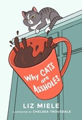Cover: Why Cats are Assholes - Skyhorse Publishing