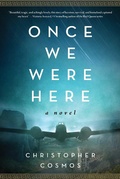 Cover: Once We Were Here - Arcade Publishing