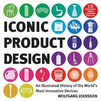 Abbildung von: Iconic Product Design - Sky Pony Press