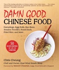 Cover: Damn Good Chinese Food - Skyhorse Publishing