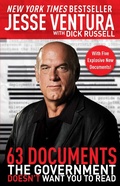 Cover: 63 Documents the Government Doesn't Want You to Read - Sky Pony Press