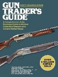 Enlarge image Cover: Gun Trader's Guide, Forty-Second Edition - Sky Pony Press