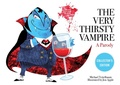 Cover: The Very Thirsty Vampire - Skyhorse Publishing
