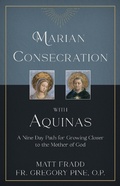 Cover: Marian Consecration With Aquinas - TAN Books