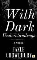 Cover: With Dark Understandings - Puffins Publishers Private Limited