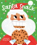 Cover: Santa Snack - Little Bee Books Inc.