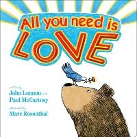 Enlarge image Cover: All You Need Is Love - Little Simon