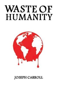 Enlarge image Cover: Waste of Humanity - Austin Macauley Publishers