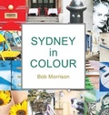 Cover: Sydney in Colour - Austin Macauley Publishers