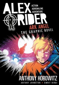 Enlarge image Cover: Ark Angel: An Alex Rider Graphic Novel - Candlewick Press,U.S.