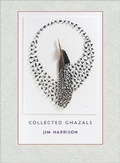 Cover: Jim Harrison: Collected Ghazals - Copper Canyon Press,U.S.