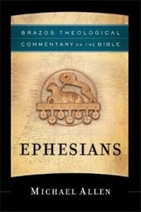 Enlarge image Cover: Ephesians - Brazos Press, Div of Baker Publishing Group