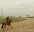 Cover: The Horses Pulled Me Back to Them - University of New Orleans Press