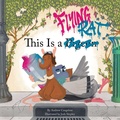 Cover: This is a Flying Rat: Volume 3 - Oni Press,US