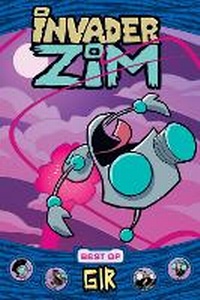 Enlarge image Cover: Invader ZIM Best of GIR - Oni Press,US