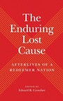 Cover: The Enduring Lost Cause - University of Tennessee Press