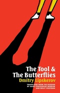 Cover: The Tool & the Butterflies - Deep Vellum Publishing